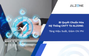 Bí quyết chuẩn hóa hệ thống CNTT