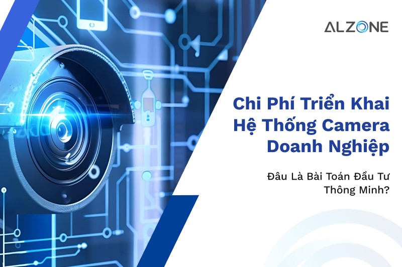 chi phí lắp đặt camera doanh nghiệp