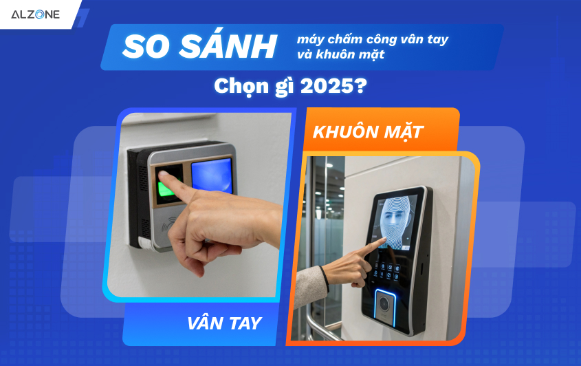 so sánh chấm công vân tay và khuôn mặt