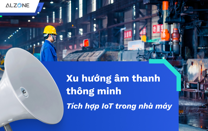 âm thanh thông minh IoT
