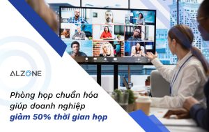 giải pháp phòng họp chuẩn hóa