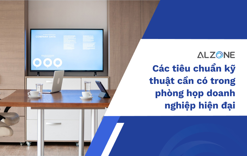 tiêu chuẩn kỹ thuật trong phòng họp